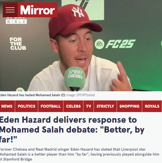 甘拜下风!阿扎尔:萨拉赫比我出色 我早就看出他是一名伟大球员